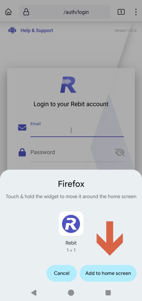 Follow the on-screen prompt to add Rebit to your Home screen